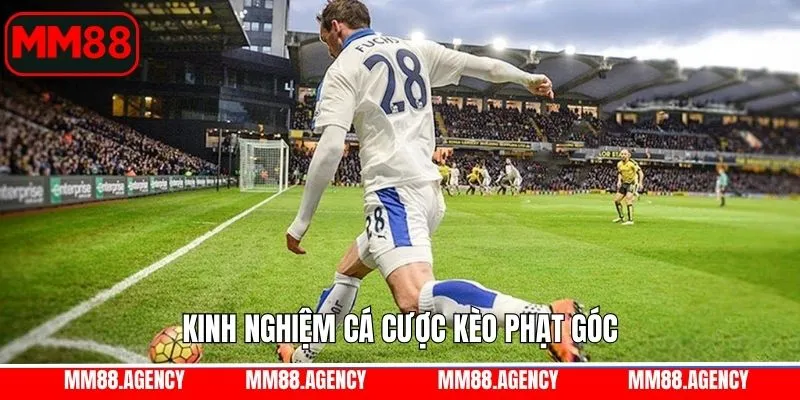 Kinh nghiệm khi chơi kèo phạt góc giàng thắng lớn MM88